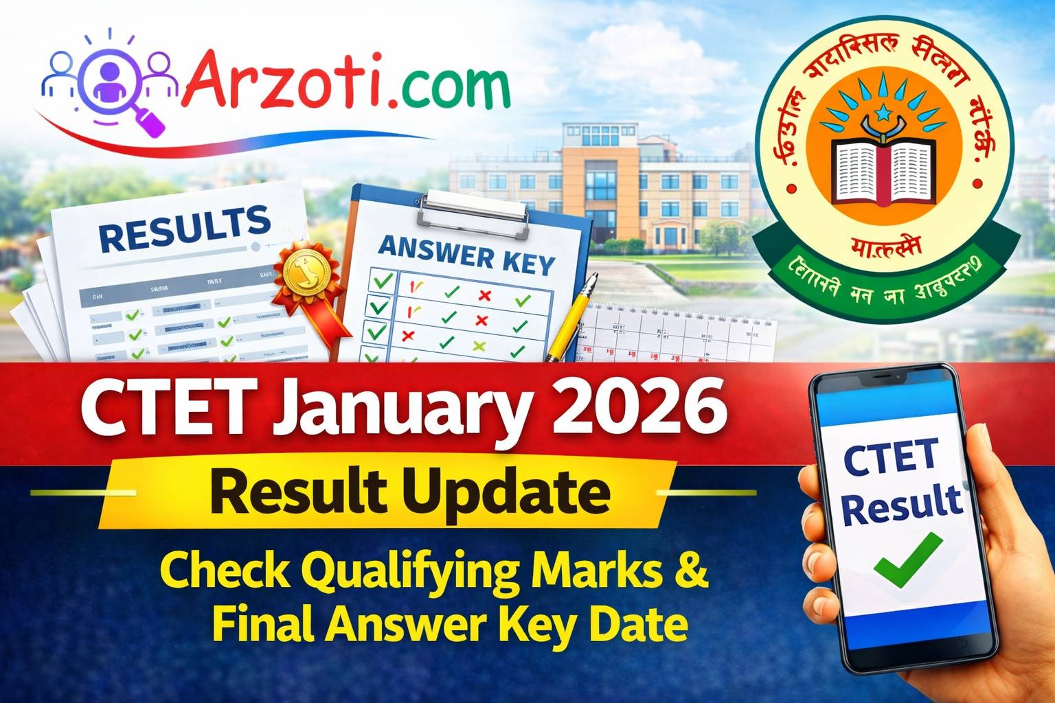 CTET January 2026 Result Update: Check Qualifying Marks & Final Answer Key Date