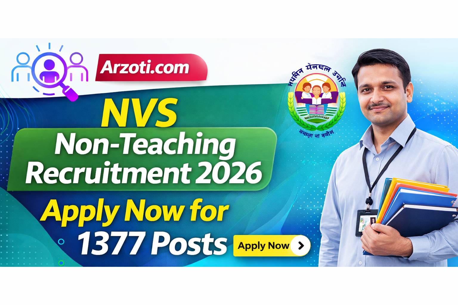 NVS Non-Teaching Recruitment 2026: Apply Now for 1377 Posts