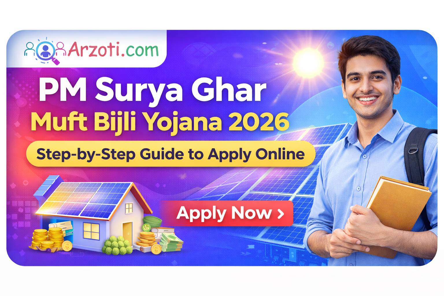 PM Surya Ghar Muft Bijli Yojana 2026: Step-by-Step Guide to Apply Online